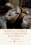 Medieval Church and Churchyard Monuments