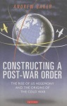 Constructing a Post-War Order