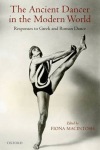 Ancient Dancer in the Modern World