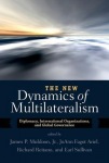 New Dynamics of Multilateralism