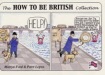 How to be British Collection
