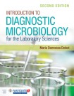 Introduction To Diagnostic Microbiology For The Laboratory Sciences