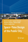 Space–Time Design of the Public City