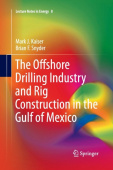 Offshore Drilling Industry and Rig Construction in the Gulf of Mexico