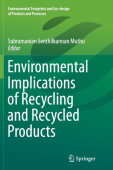 Environmental Implications of Recycling and Recycled Products
