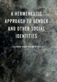Hermeneutic Approach to Gender and Other Social Identities