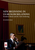 New Beginning in US-Muslim Relations