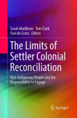 Limits of Settler Colonial Reconciliation