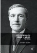 Fascist Italy and the League of Nations, 1922-1935