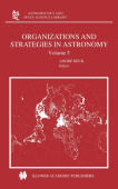 Organizations and Strategies in Astronomy