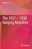 1937 – 1938 Nanjing Atrocities