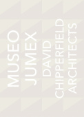 David Chipperfield Architects: Museo Jumex