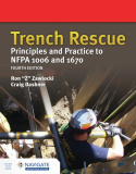 Trench Rescue: Principles and Practice to NFPA 1006 and 1670