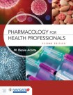 Pharmacology For Health Professionals