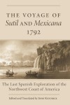 Voyage of Sutil and Mexicana, 1792