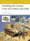Modelling the German 15cm SIG 33 Bison and Grille