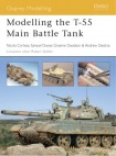 Modelling the T-55 Main Battle Tank