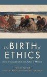 Birth of Ethics