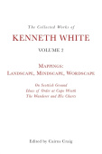 Collected Works of Kenneth White, Volume 2