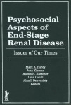 Psychosocial Aspects of End-Stage Renal Disease