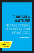 To Irrigate a Wasteland