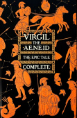 Aeneid, The Epic Tale Complete