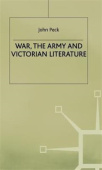 War, the Army and Victorian Literature
