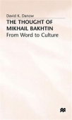 Thought of Mikhail Bakhtin