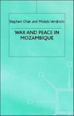 War and Peace in Mozambique