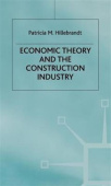 Economic Theory and the Construction Industry