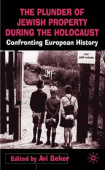 Plunder of Jewish Property during the Holocaust