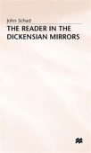 Reader in the Dickensian Mirrors