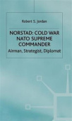 Norstad: Cold-War Supreme Commander