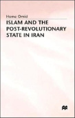 Islam and the Post-Revolutionary State in Iran