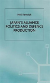 Japan's Alliance Politics and Defence Production
