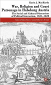War, Religion and Court Patronage in Habsburg Austria