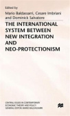 International System between New Integration and Neo-Protectionism