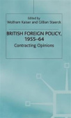 British Foreign Policy, 1955-64