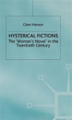 Hysterical Fictions
