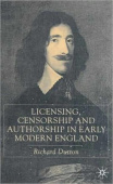Licensing, Censorship and Authorship in Early Modern England