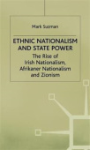 Ethnic Nationalism and State Power