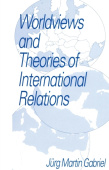Worldviews and Theories of International Relations