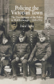 Policing the Victorian Town