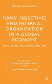 Firms' Objectives and Internal Organisation in a Global Economy