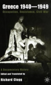Greece 1940-1949: Occupation, Resistance, Civil War