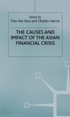 Causes and Impact of the Asian Financial Crisis