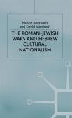 Roman-Jewish Wars and Hebrew Cultural Nationalism, 66-2000 CE