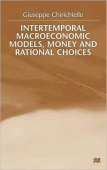 Intertemporal Macroeconomic Models, Money and Regional Choice