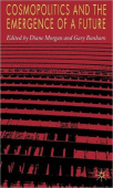 Cosmopolitics and the Emergence of a Future