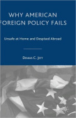 Why American Foreign Policy Fails